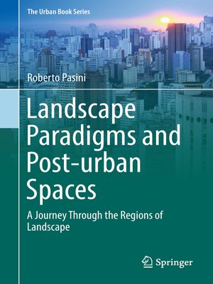 cover image of Landscape Paradigms and Post-urban Spaces